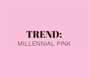 Trend: Millennial Pink